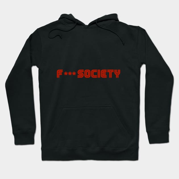 F society Hoodie by Doswork